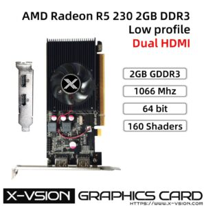 X-VSION Radeon R5 230 2GB Dual HDMI Ports