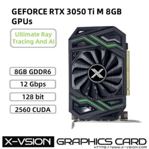 X-VSION RTX 3050Ti M 8GB The Ultimate Play