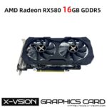 X-VSION Radeon RX580 16GB Incredible Performance Beyond - X-VSION