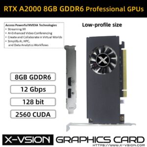 X-VSION RTX A2000 8GB GDDR6 Low profile Professional GPUs